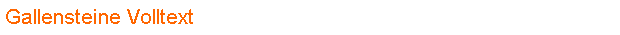 Gallensteine Volltext